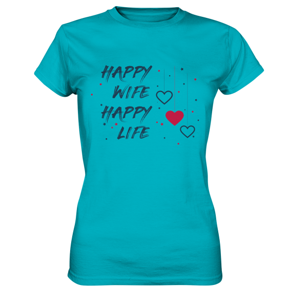 Ladies Premium Shirt " HAPPY WIFE HAPPY LIFE " Pool