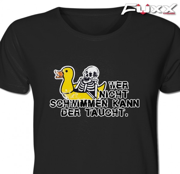 Shirt " WER NICHT SCHWIMMEN KANN DER TAUCHT " Gummiente Skeleton