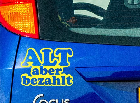 Alt aber bezahlt - Aufkleber