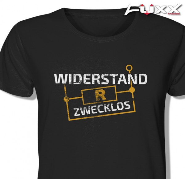 Elektriker Shirt " WIDERSTAND ZWECKLOS " schwarz